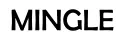 MINGLE